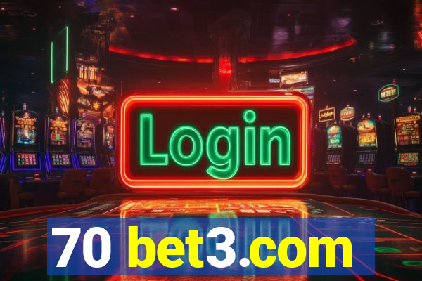 70 bet3.com